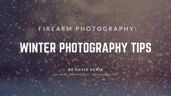 Davikd Kenik Winter Photography Tips