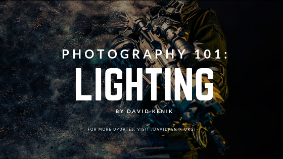 Photography 101: Lighting by David Kenik