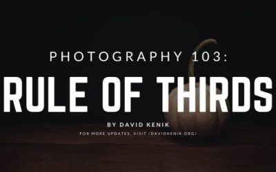 Photography 103: The Rule of Thirds
